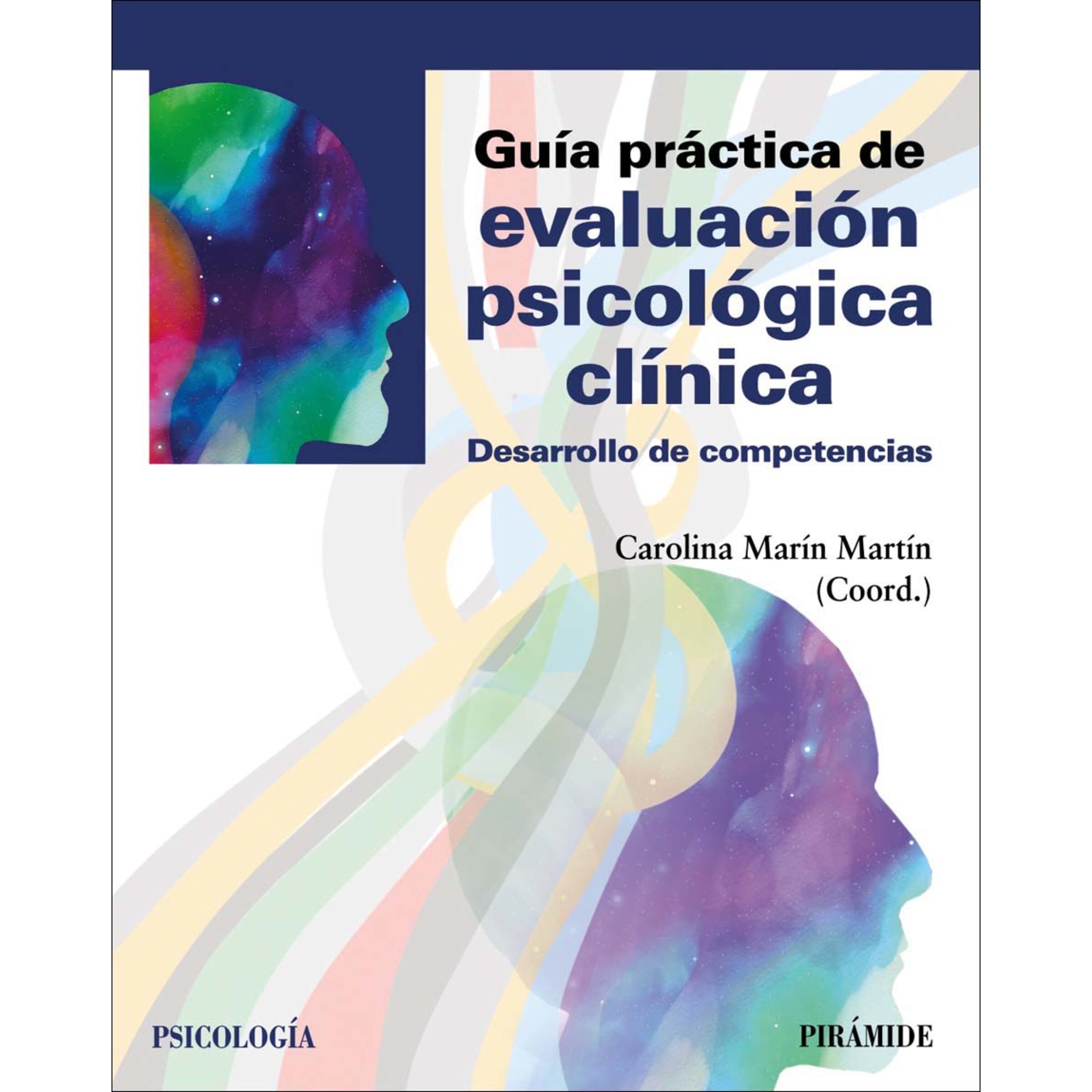 Guía práctica de evaluación psicológica clínica: Desarrollo de competencias (Capa mole com abas) 1