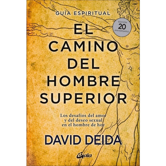 Imagen 0 de El camino del hombre superior. Guía espiritual. EDICIÓN 20 ANIVERSARIO: Los desafíos del amor y del deseo sexual en el homb  (Tapa blanda con solapas)