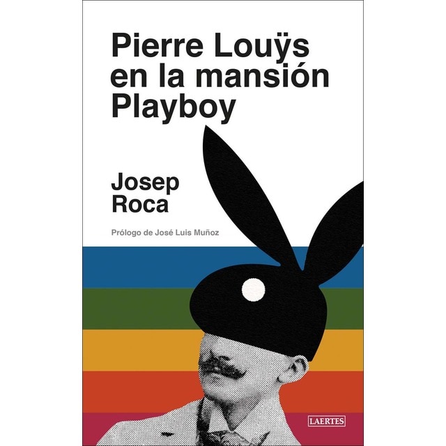 Imagen 0 de Pierre Lou&s en la mansión Playboy  (Tapa blanda con solapas)