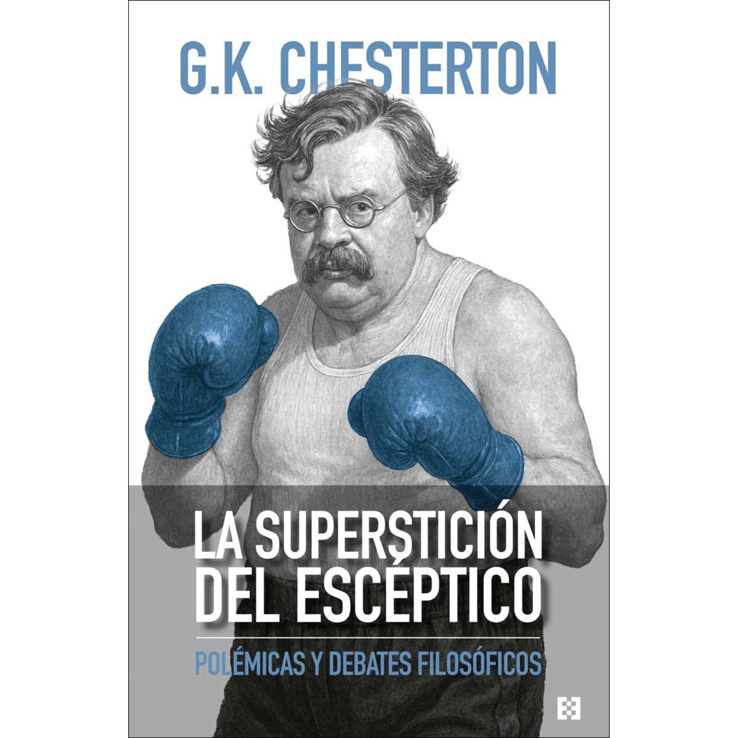 La superstición del escéptico: Polémicas y debates filosóficos 1
