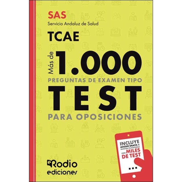 SAS 2024. TCAE. Servicio Andaluz de Salud. Más de 1.000 preguntas de examen tipo test para oposiciones (Capa mole) 1