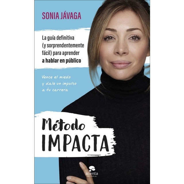 Imagen 0 de Método IMPACTA: La guía definitiva (y sorprendentemente fácil) para aprender a hablar en público  (Tapa blanda con solapas)