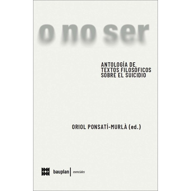 Imagem 0 de o no ser: Antología de textos filosóficos sobre el suicidio