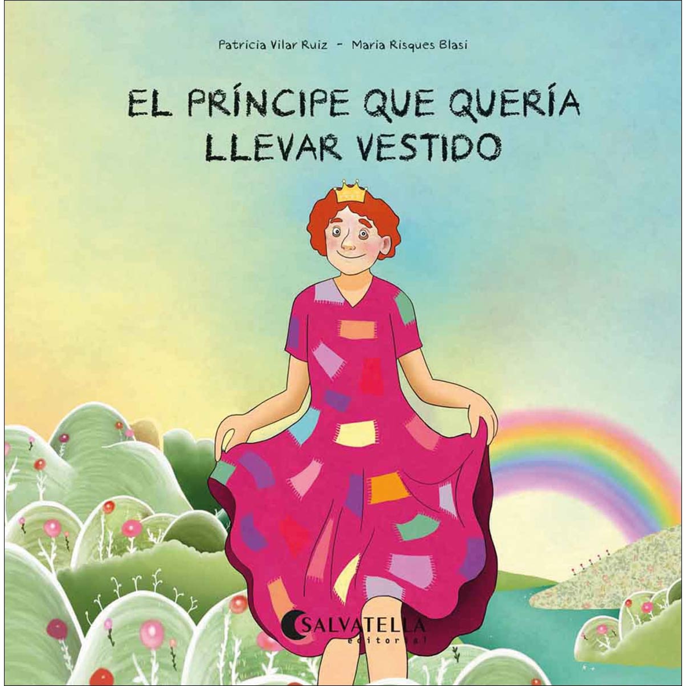 El príncipe que quería llevar vestido (Capa dura) 1