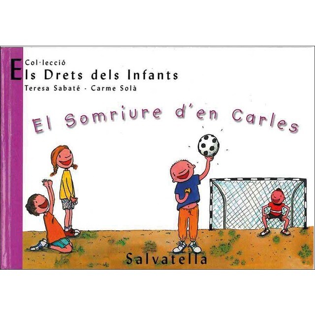 El somriure d'en carles: Els drets dels infants 5 (Capa dura) 1