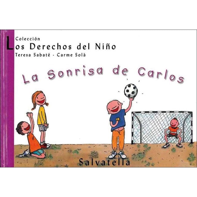 La sonrisa de carlos: Los derechos del niño 5 (Capa dura) 1