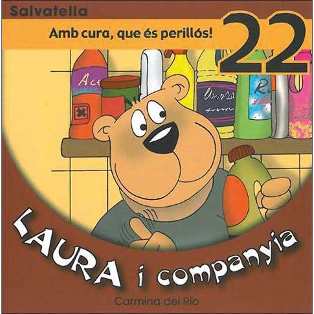 Imagem 0 de Laura i companyia 22: Amb cura,que és perillós! (Capa mole)