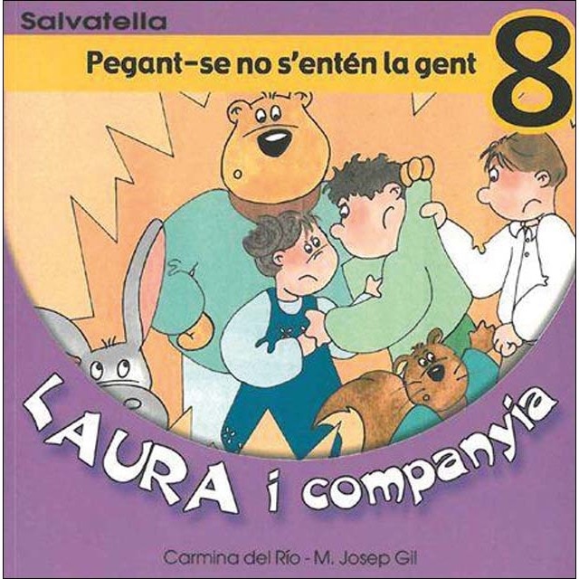 Laura i companyia 8: Pegant-se no s'enten la gent (Capa mole) 1