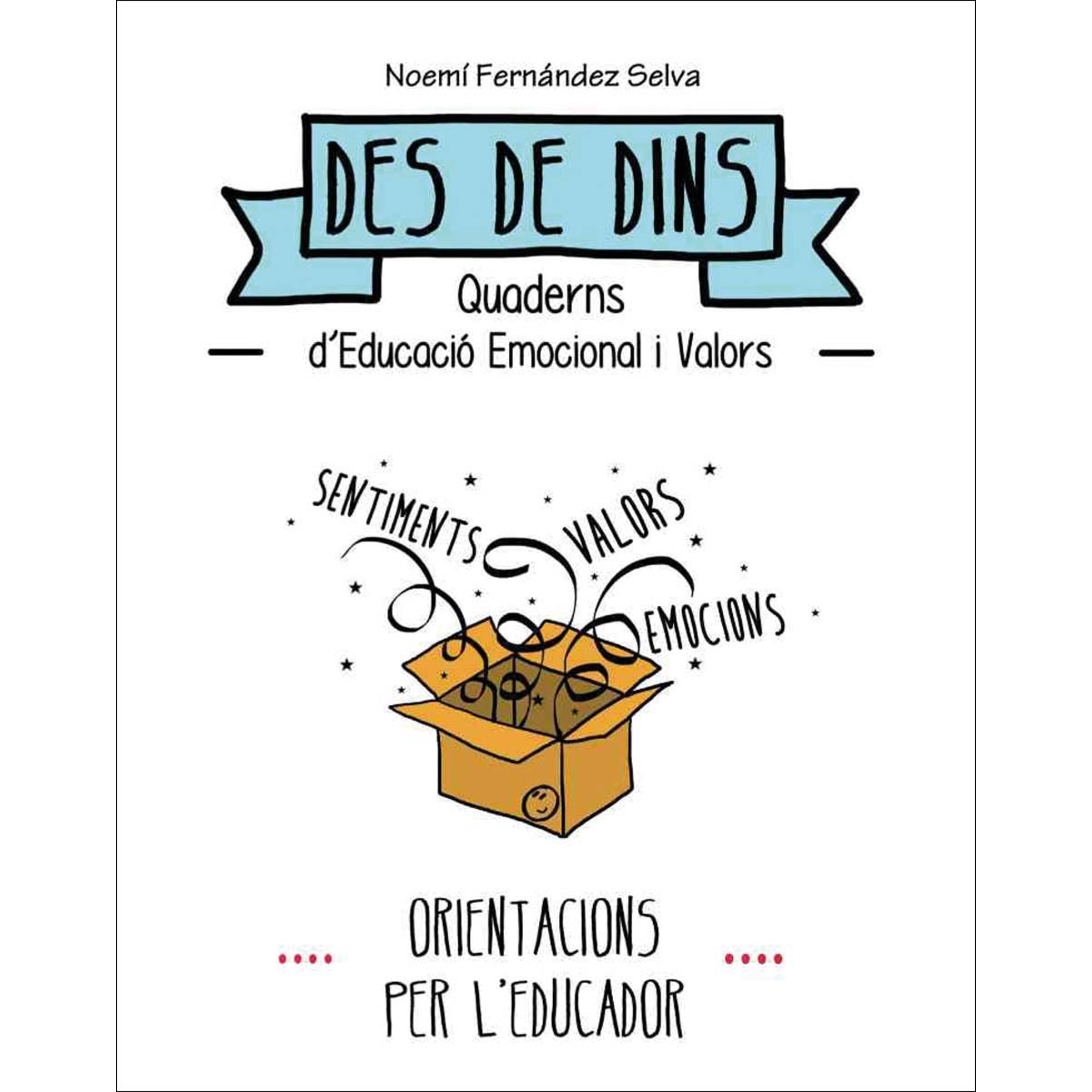 Imagem 0 de Orientacions per l'educador: Des de dins (Capa mole)