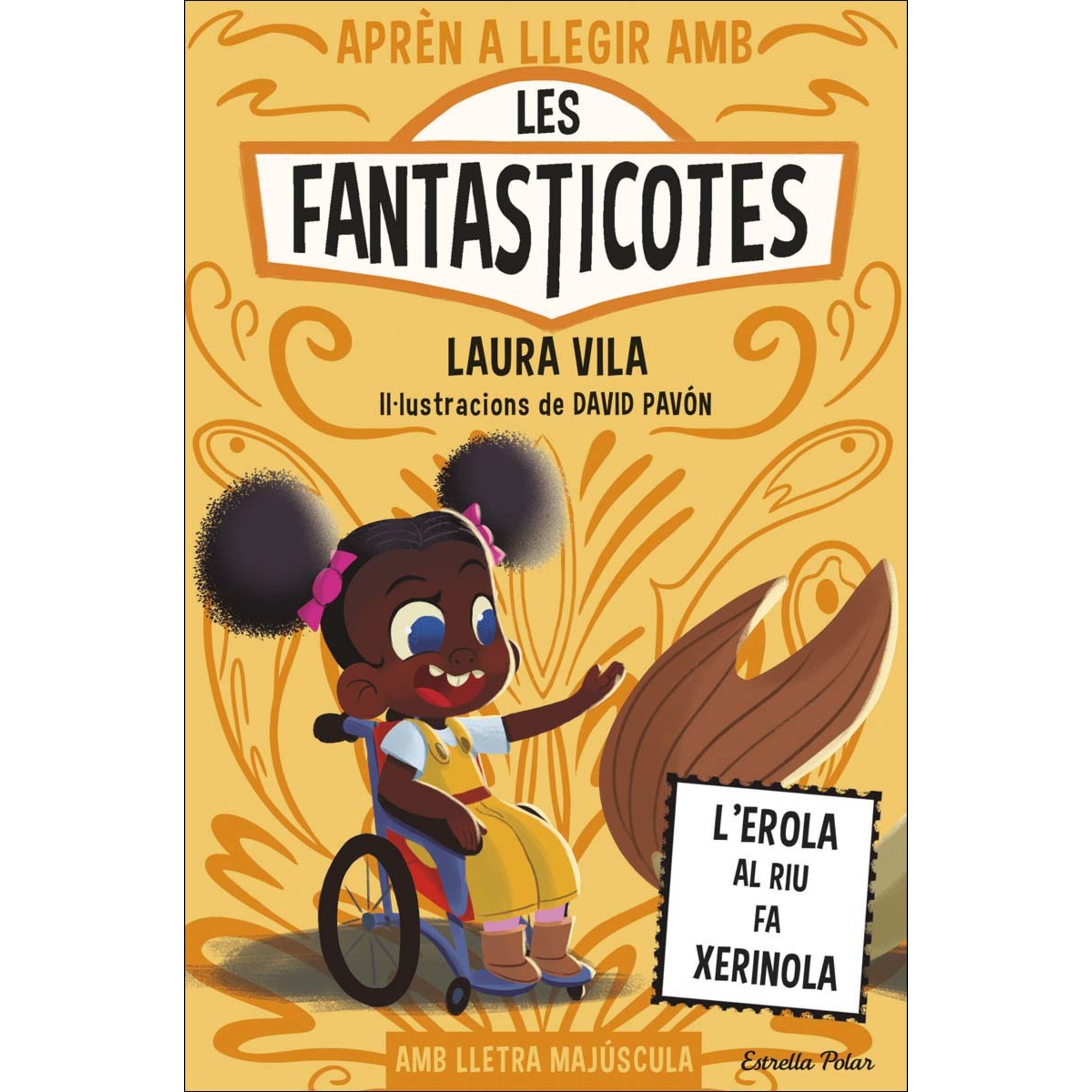 Aprèn a llegir amb les Fantasticotes 12. L'Erola al riu fa xerinola (Capa mole) 1