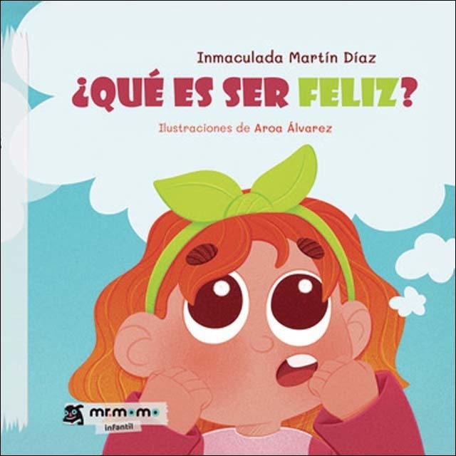 Qué es ser feliz (Capa dura) 1
