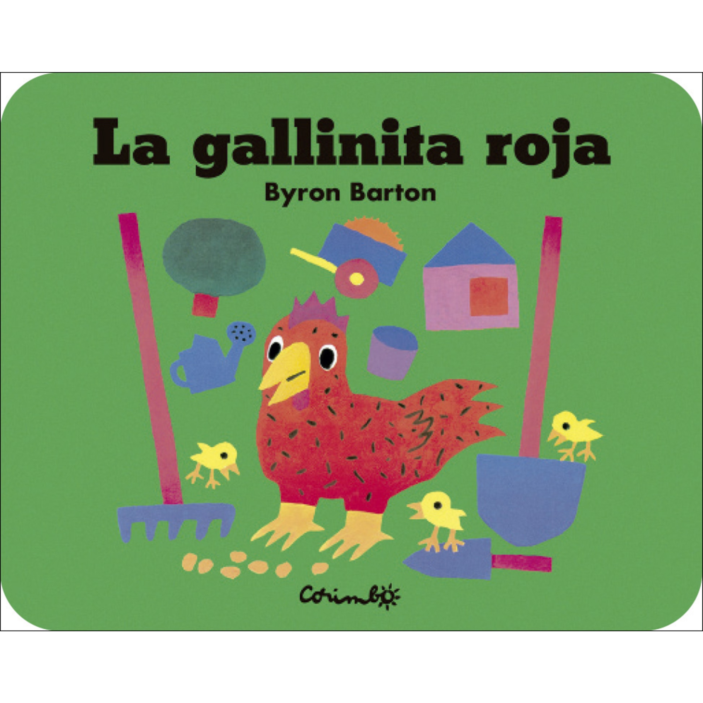 Imagem 0 de LA GALLINITA ROJA