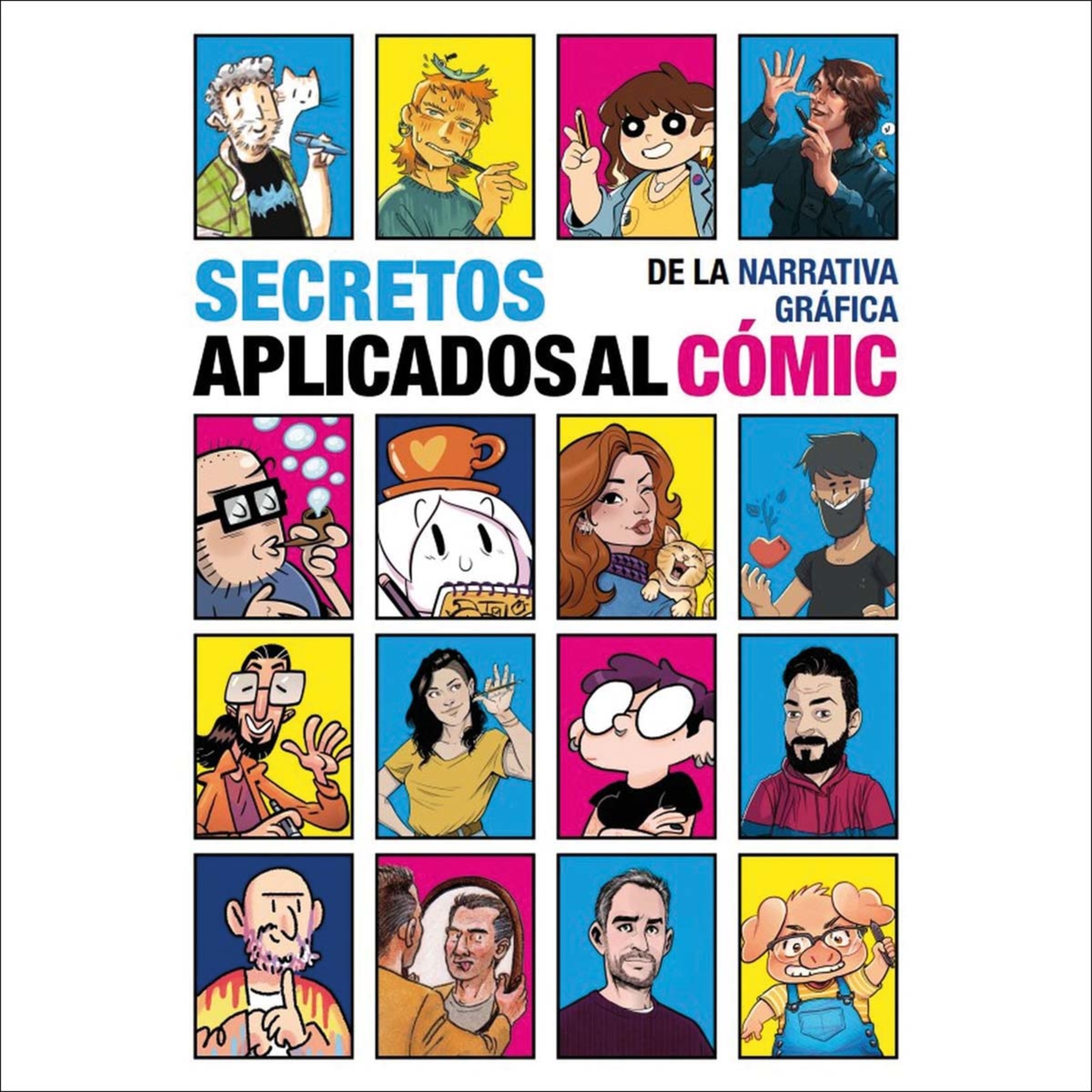 Imagem 0 de SECRETOS DE LA NARRATIVA GRÁFICA APLICADOS AL CÓMIC