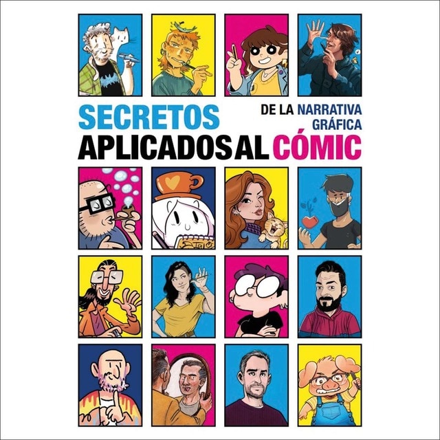 Imagem 0 de SECRETOS DE LA NARRATIVA GRÁFICA APLICADOS AL CÓMIC