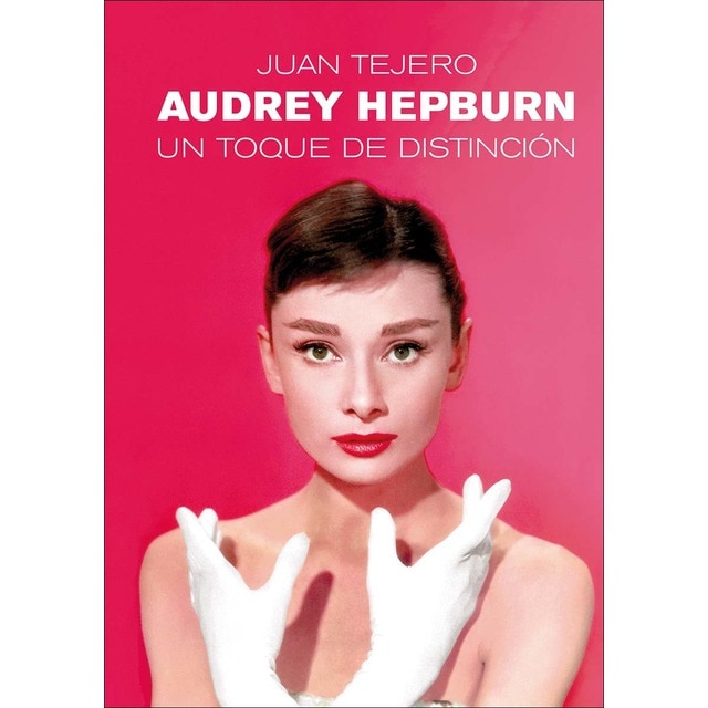 Imagem 0 de AUDREY HEPBURN: UN TOQUE DE DISTINCIÓN (Capa mole com abas)