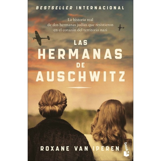 Imagen 0 de Las hermanas de Auschwitz: La historia real de dos hermanas judías que resistieron en el corazón del territorio nazi  (Bolsillo)