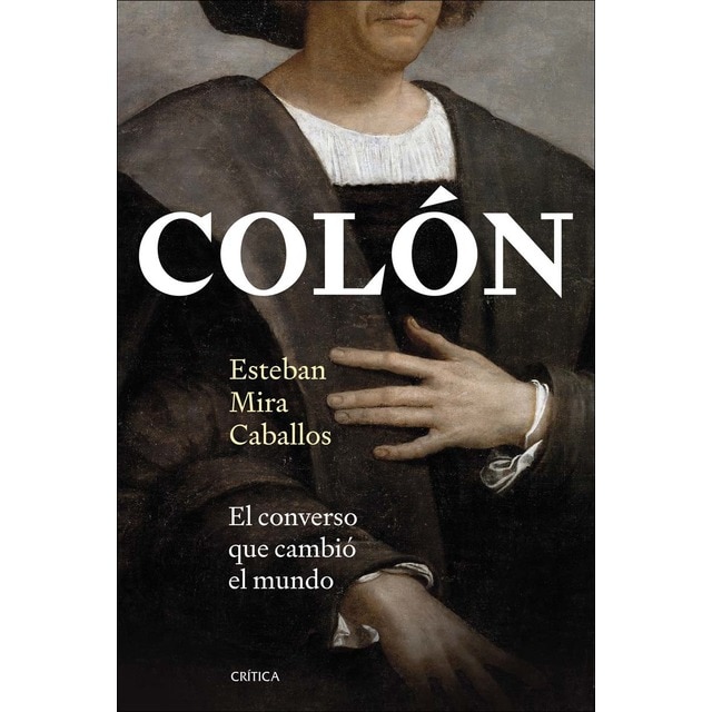 Imagen 0 de Colón: El converso que  cambió el mundo
