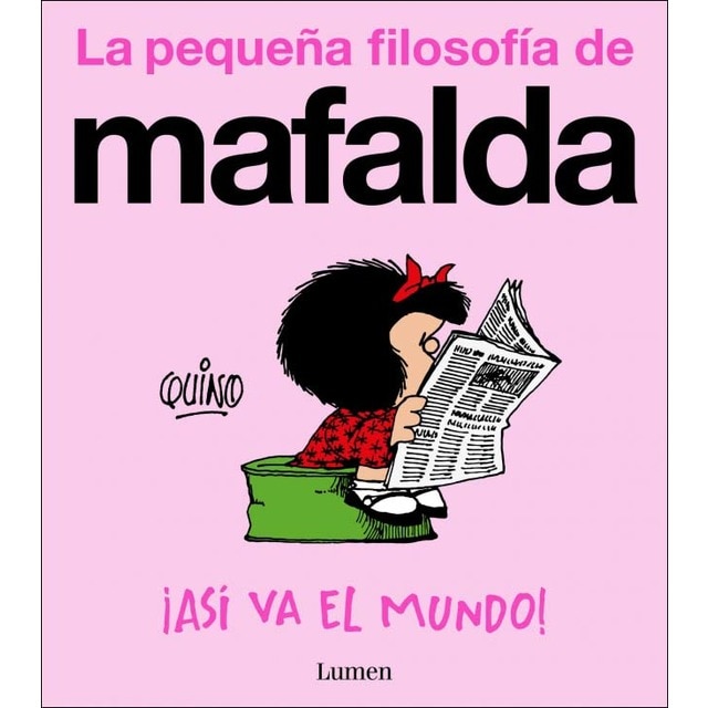 Imagem 0 de ¡Así va el mundo! (La pequeña filosofía de Mafalda) (Capa mole)