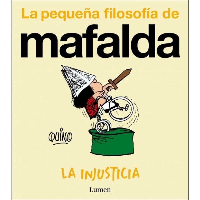 Imagem 0 de La injusticia (La pequeña filosofía de Mafalda) (Capa mole)