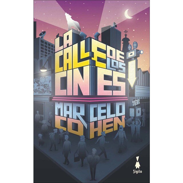 Imagen 0 de La calle de los cines  (Tapa blanda con solapas)