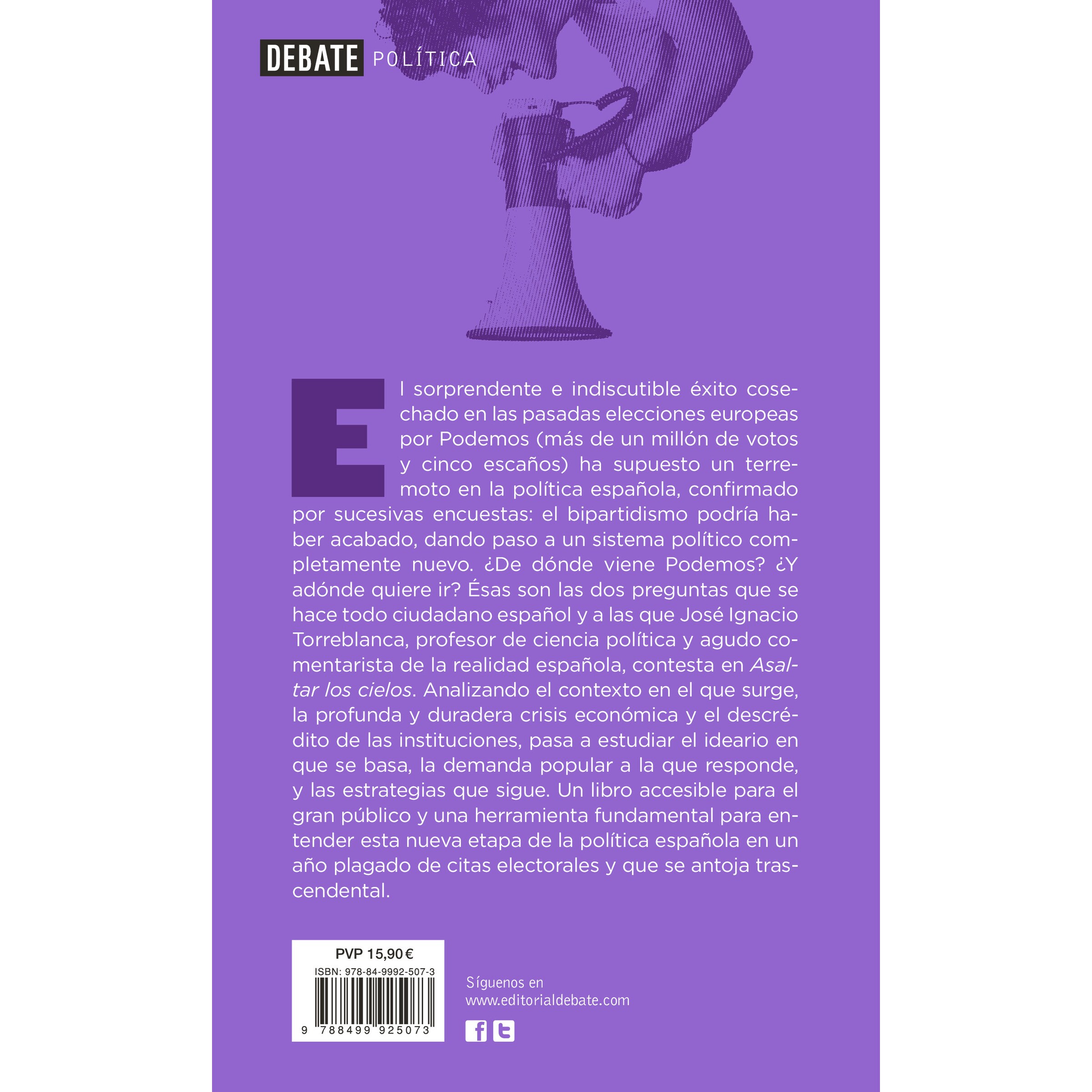 Asaltar los cielos: Podemos o la política después de la crisis(Tapa blanda) 2