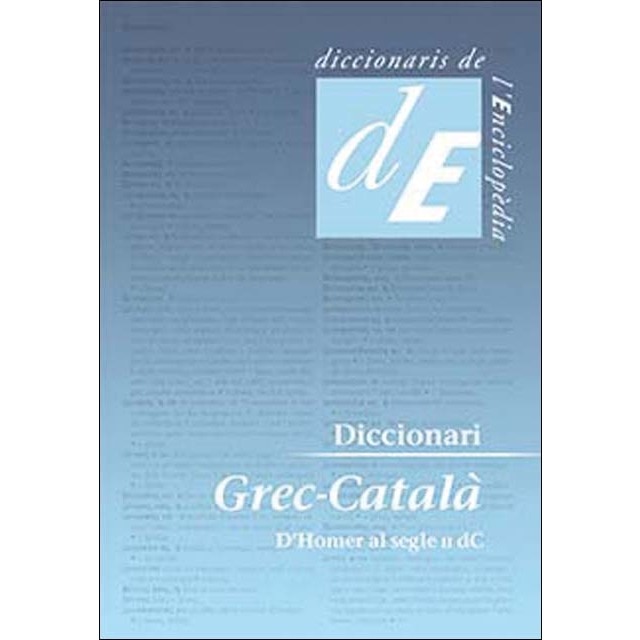 Imagen 0 de Diccionari Grec-Català: D'Homer al s.II dC  (Tapa dura)