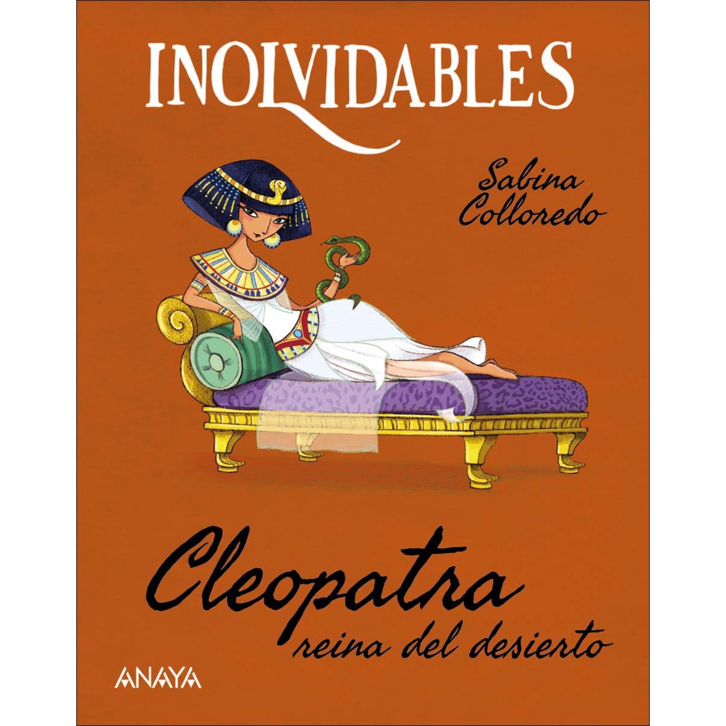 Cleopatra, reina del desierto: Biografía ilustrada para lectores infantiles (Capa mole com abas) 1