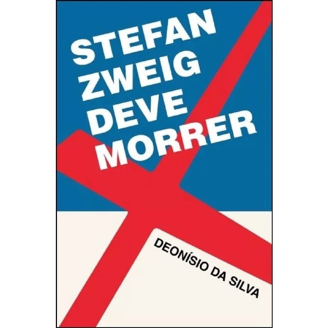 Imagem 0 de Stefan Zweig Deve Morrer