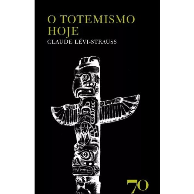 Imagem 0 de O Totemismo Hoje