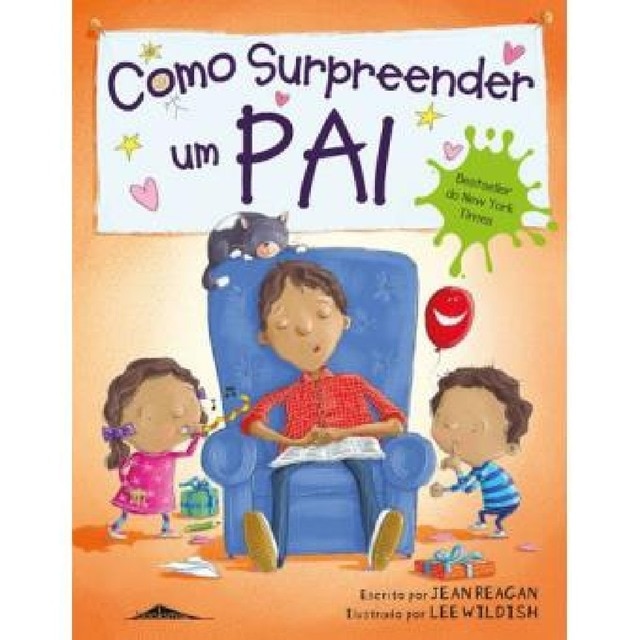 Imagem 0 de Como Surpreender um Pai