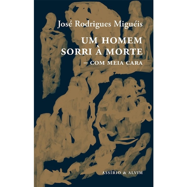 Imagem 0 de Um Homem Sorri à Morte — com meia cara