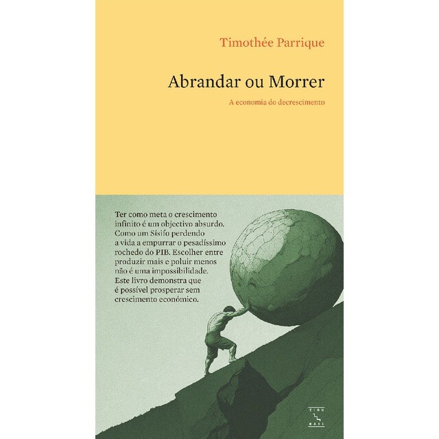 Imagem 0 de Abrandar ou Morrer - A economia do decrescimento