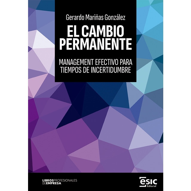 Imagem 0 de EL CAMBIO PERMANENTE: Management efectivo para tiempos de incertidumbre (Capa mole com abas)