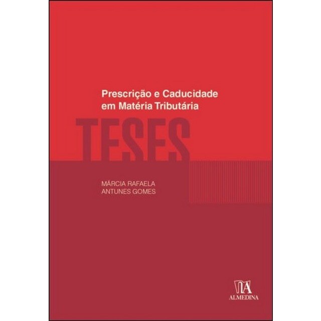 Imagem 0 de Prescrição e Caducidade em Matéria Tributária