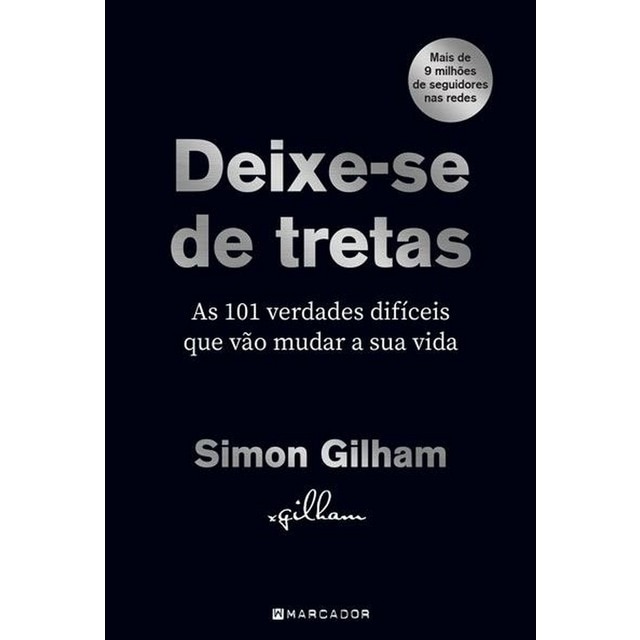 Imagem 0 de Deixe-se de Tretas - As 101 verdades difíceis que vão mudar a sua vida