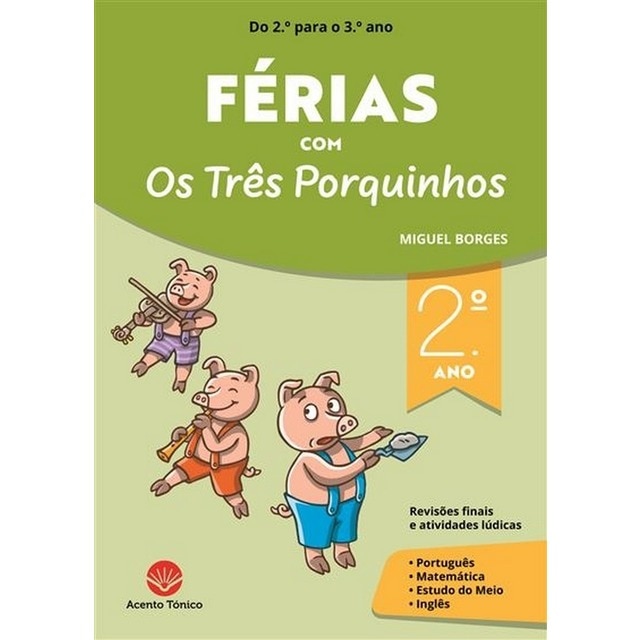 Imagem 0 de Férias com os Três Porquinhos - Do 2.º para o 3.º Ano