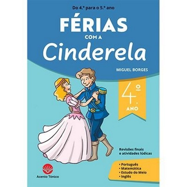Imagem 0 de Férias com a Cinderela - Do 4.º para o 5.º Ano