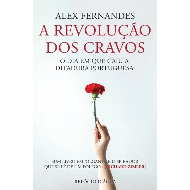 Imagem 0 de A Revolução dos Cravos - O dia em que caiu a Ditadura Portuguesa