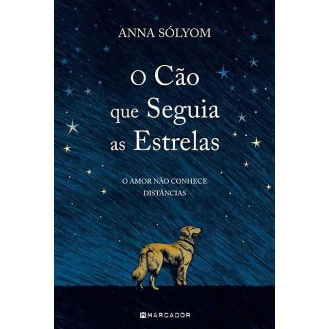 Imagem 0 de O Cão que Seguia as Estrelas