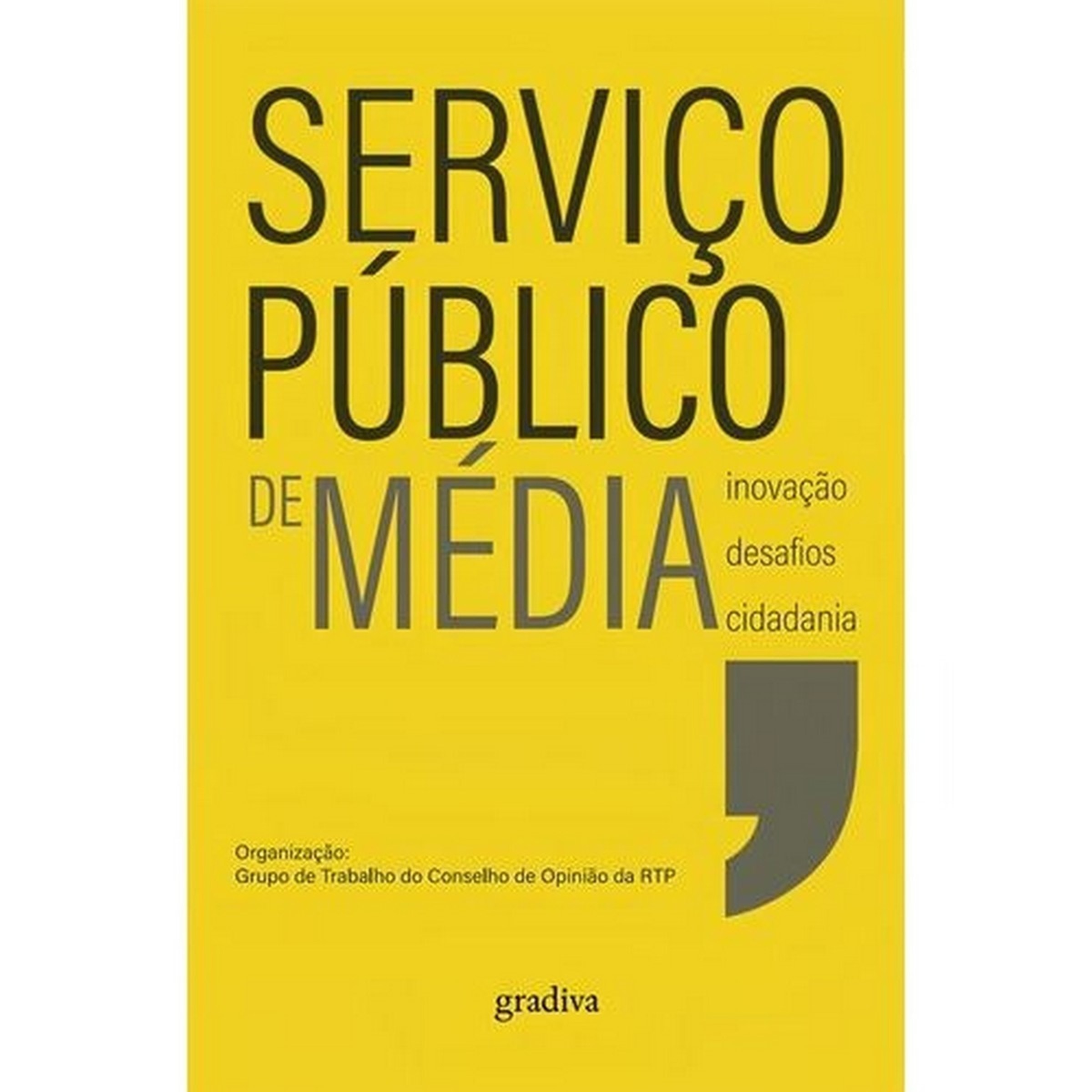 Serviço Público de Média - Inovação, desafios e cidadania 1