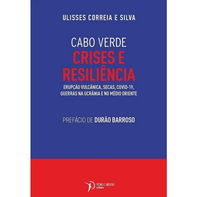 Imagem 0 de Cabo Verde - Crises e Resiliência - Erupção vulcânica, Secas, COVID-19, Guerras na Ucrânia e no Médio Oriente