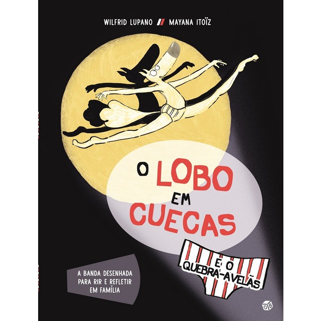 Imagem 0 de O Lobo em Cuecas e o Quebra- Avelãs