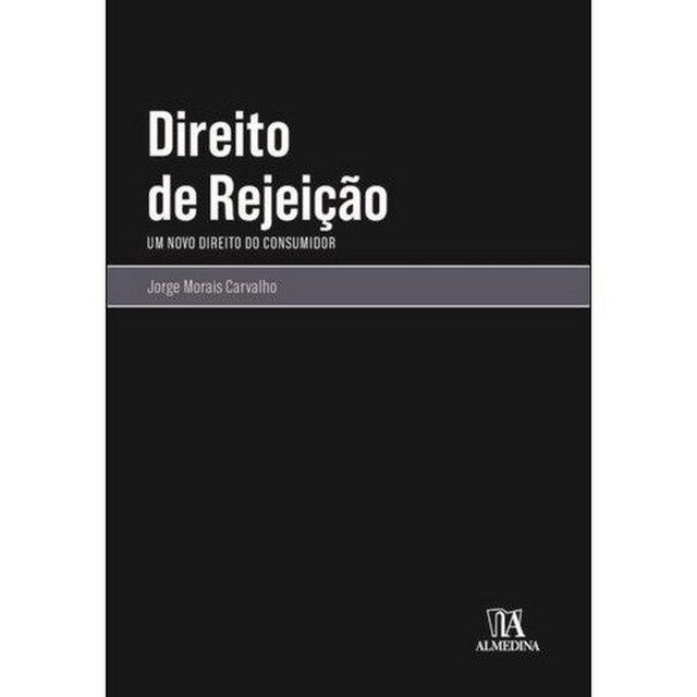 Imagem 0 de Direito de Rejeição - Um novo direito do consumidor