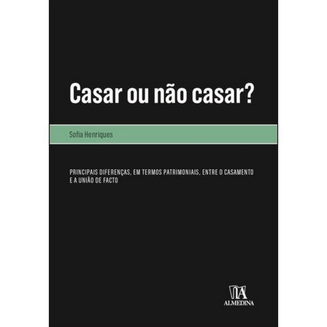 Imagem 0 de Casar ou Não Casar? - Principais diferenças, em termos patrimoniais, entre o casamento e a união de facto
