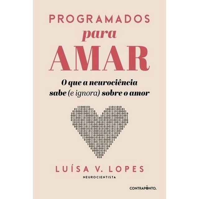 Imagem 0 de Programados para Amar - O que a neurociência sabe (e ignora) sobre o amor