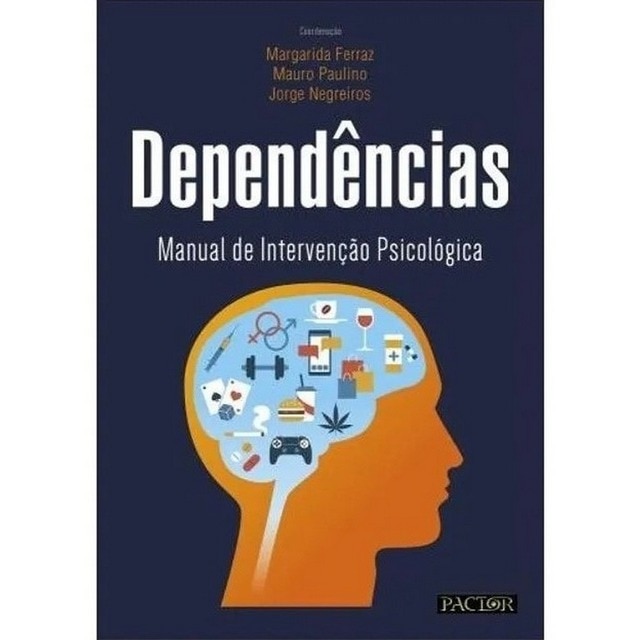 Imagem 0 de Dependências - Manual de intervenção psicológica