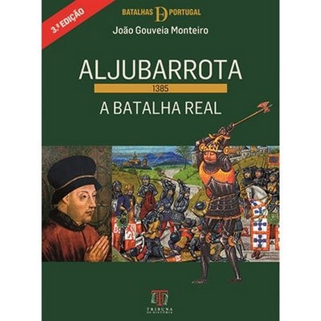 Imagem 0 de Aljubarrota (1385) - A Batalha Real