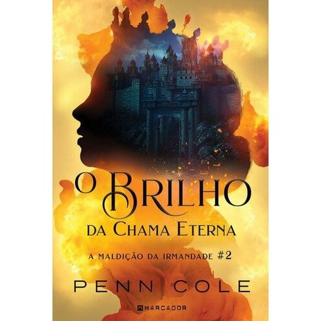 Imagem 0 de A Maldição da Irmandade - Livro 2: O Brilho da Chama Eterna