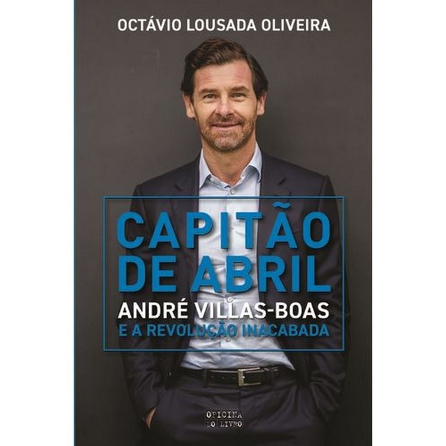 Imagem 0 de Capitão de Abril - André Villas-Boas e a revolução inacabada