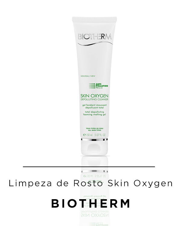 Essenciais Beleza 2020 - Limpeza - Biotherm Skin Oxygen